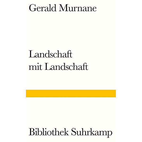 Landschaft mit Landschaft / Bibliothek Suhrkamp Bd.1514, Gerald Murnane