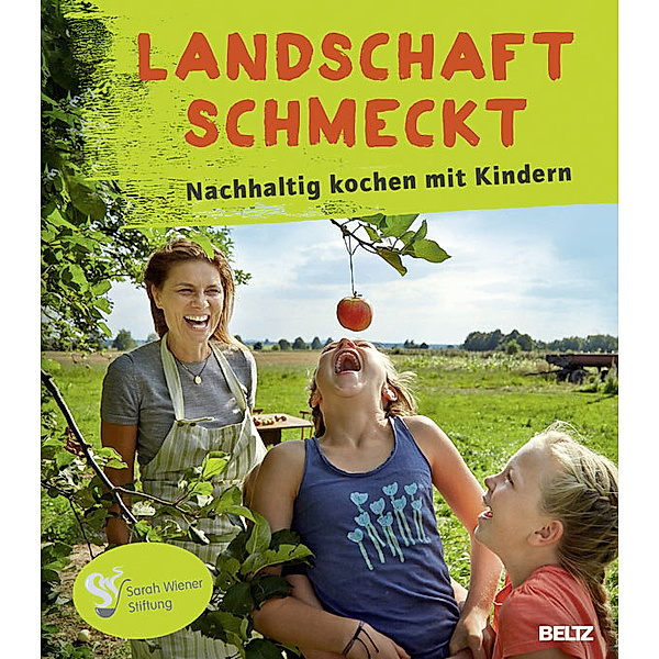 Landschaft schmeckt, Stefanie Lehmann, Kerstin Ahrens, Meike Rathgeber