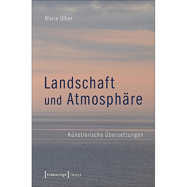 Landschaft und Atmosphäre, Marie Ulber