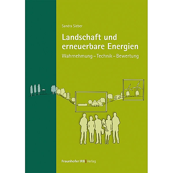 Landschaft und erneuerbare Energien, Sandra Sieber