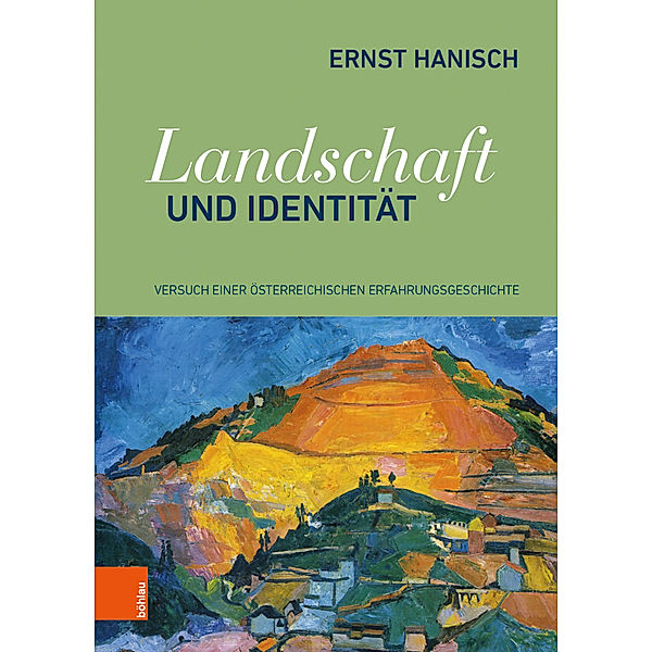Landschaft und Identität, Ernst Hanisch