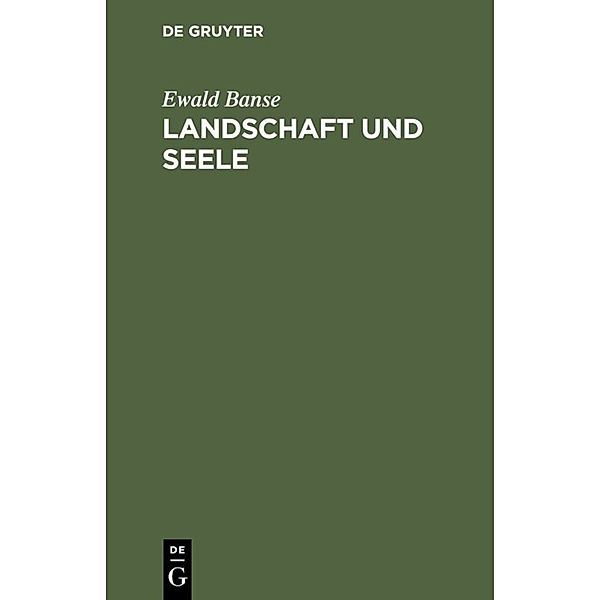 Landschaft und Seele, Ewald Banse