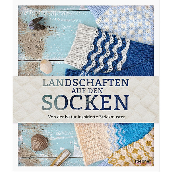 Landschaften auf den Socken. Von der Natur inspirierte Strickmuster.