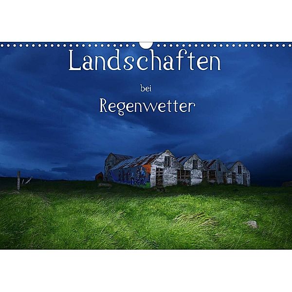 Landschaften bei Regenwetter (Wandkalender 2023 DIN A3 quer), Klaus Gerken