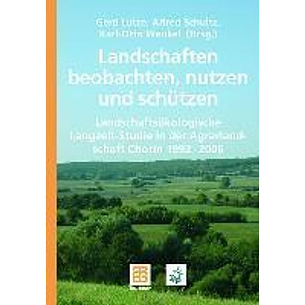 Landschaften beobachten, nutzen und schützen, Gerd Lutze, Alfred Schultz, Karl-Otto Wenkel