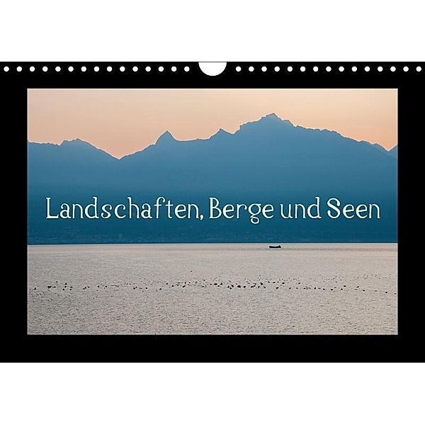 Landschaften, Berge und Seen (Wandkalender 2017 DIN A4 quer), Hans Seidl