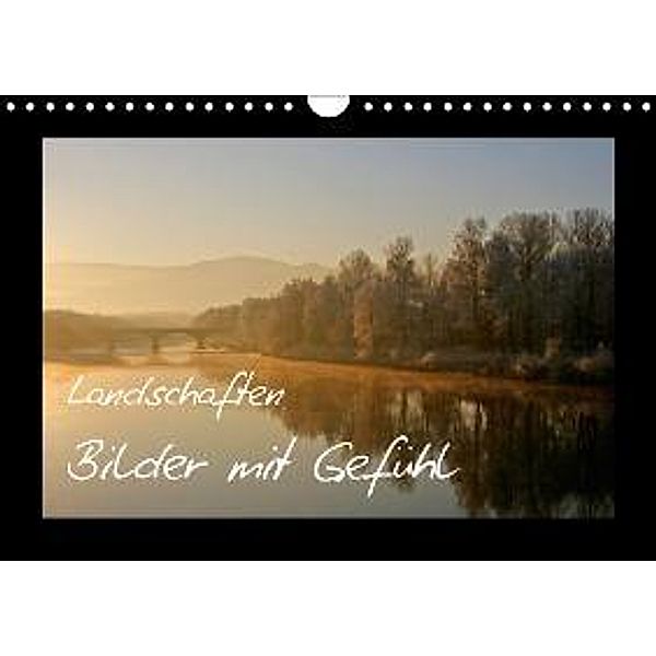 Landschaften - Bilder mit Gefühl / CH-Version (Wandkalender 2015 DIN A4 quer), Ralf Kaiser