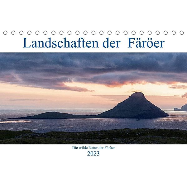 Landschaften Der Färöer (Tischkalender 2023 DIN A5 quer), Andreas Klesse