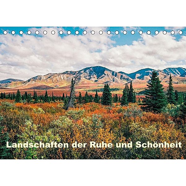 Landschaften der Ruhe und Schönheit (Tischkalender 2023 DIN A5 quer), T. L. Treadway