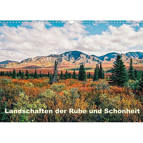 Landschaften der Ruhe und Schönheit (Wandkalender 2022 DIN A3 quer), T. L. Treadway