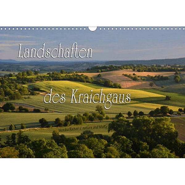 Landschaften des Kraichgaus (Wandkalender 2022 DIN A3 quer), Monika Reiter
