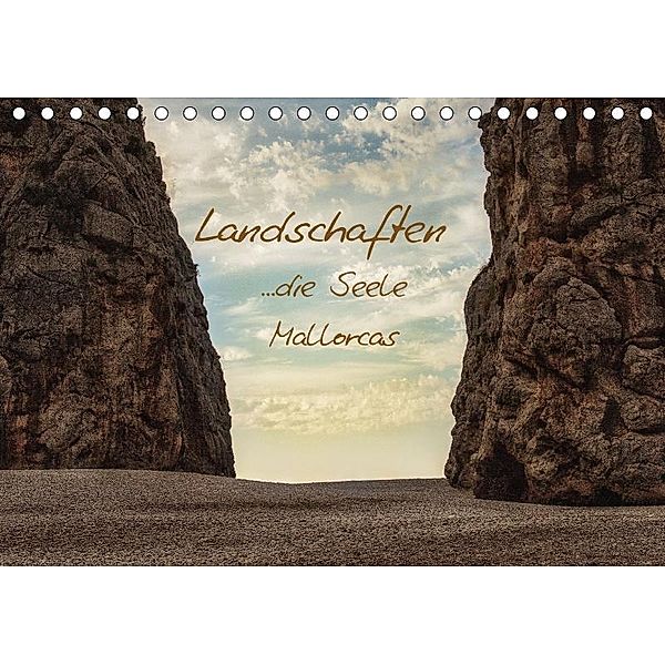 Landschaften ...die Seele Mallorcas (Tischkalender 2017 DIN A5 quer), Sandra Fotodesign