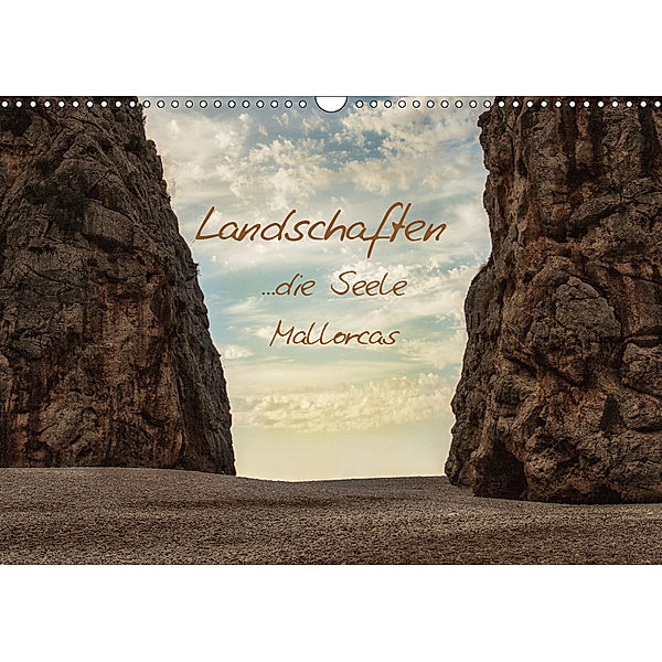 Landschaften ...die Seele Mallorcas (Wandkalender 2019 DIN A3 quer), Sandra Fotodesign