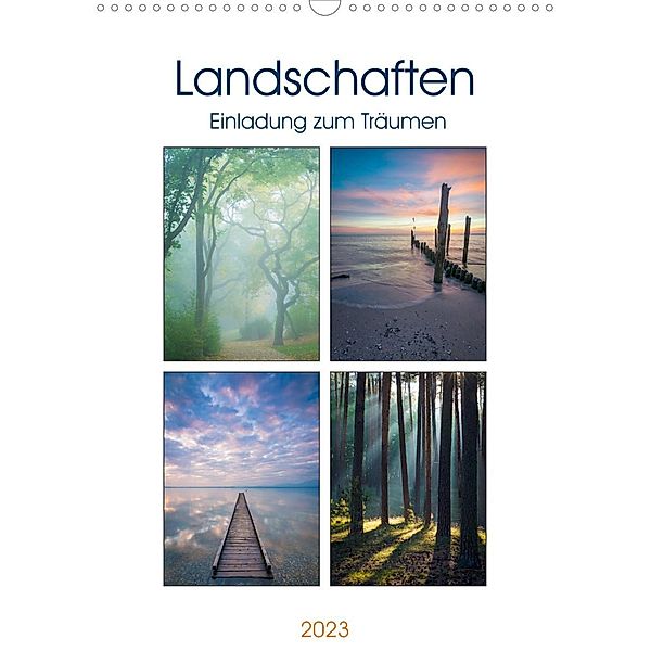 Landschaften - Einladung zum Träumen (Wandkalender 2023 DIN A3 hoch), Martin Wasilewski