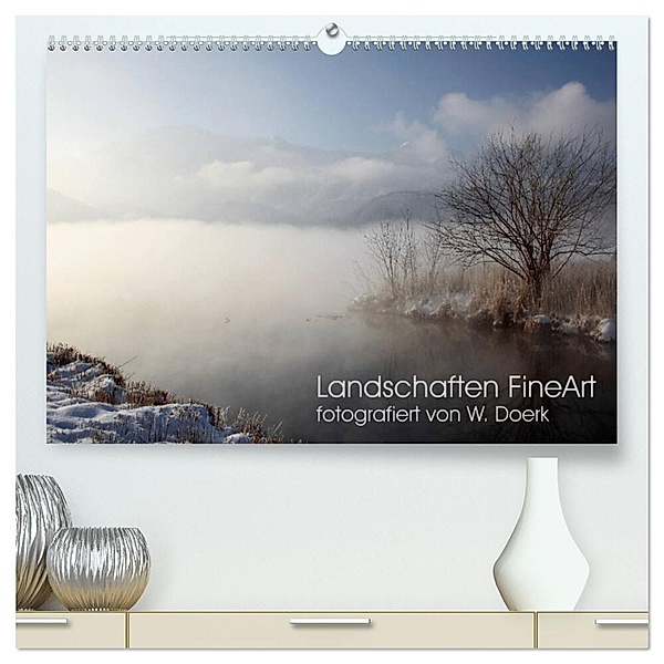 Landschaften FineArt (hochwertiger Premium Wandkalender 2024 DIN A2 quer), Kunstdruck in Hochglanz, Wiltrud Doerk