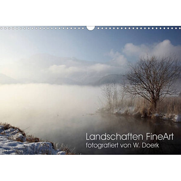 Landschaften FineArt (Wandkalender 2022 DIN A3 quer), Wiltrud Doerk