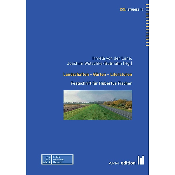 Landschaften - Gärten - Literaturen / CGL-Studies