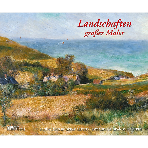 Landschaften großer Maler, Fotokunst-Kalender 2015