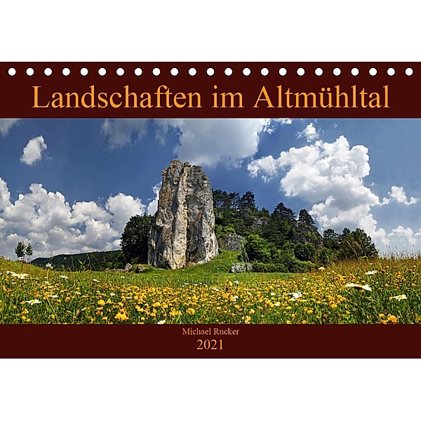 Landschaften im Altmühltal (Tischkalender 2021 DIN A5 quer), Michael Rucker
