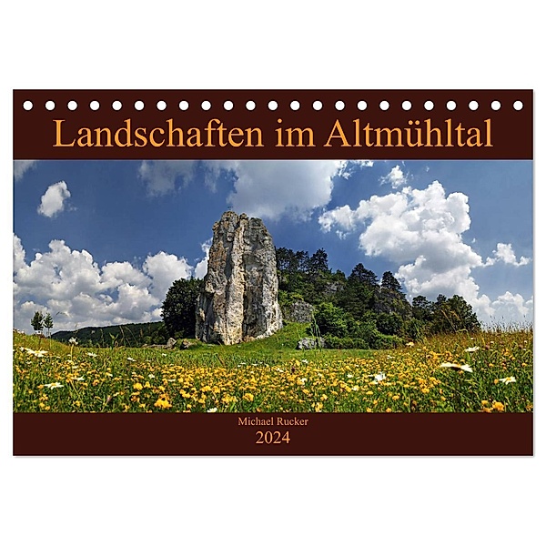 Landschaften im Altmühltal (Tischkalender 2024 DIN A5 quer), CALVENDO Monatskalender, Michael Rucker