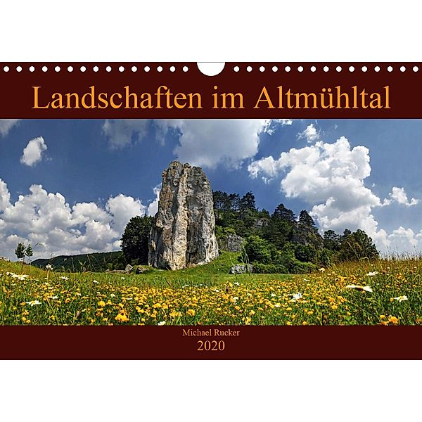 Landschaften im Altmühltal (Wandkalender 2020 DIN A4 quer), Michael Rucker