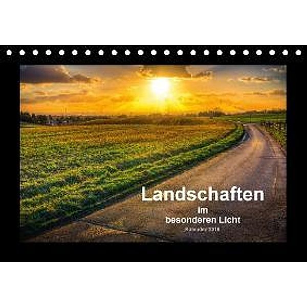 Landschaften im besonderen Licht (Tischkalender 2016 DIN A5 quer), Markus Landsmann