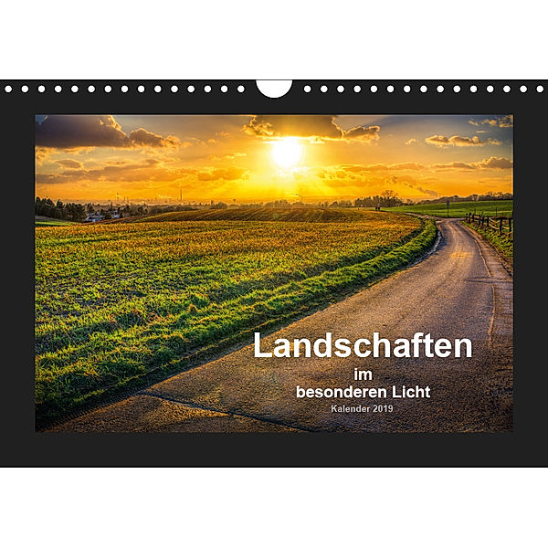 Landschaften im besonderen Licht (Wandkalender 2019 DIN A4 quer), Markus Landsmann