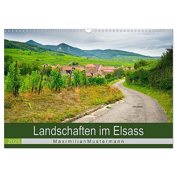 Landschaften im Elsass (Wandkalender 2025 DIN A3 quer), CALVENDO Monatskalender, Calvendo