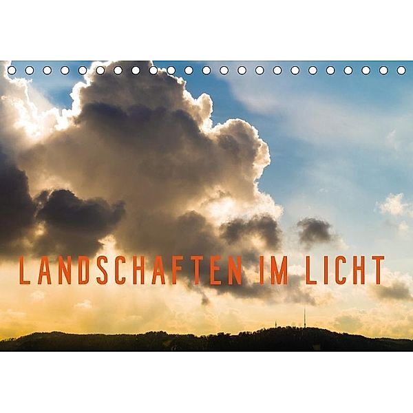 Landschaften im Licht (Tischkalender 2017 DIN A5 quer), Enrico Caccia
