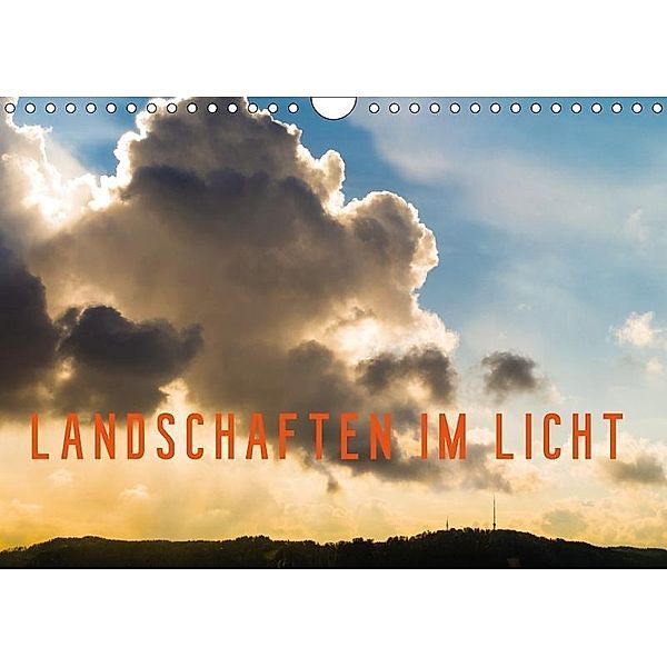 Landschaften im Licht (Wandkalender 2017 DIN A4 quer), Enrico Caccia