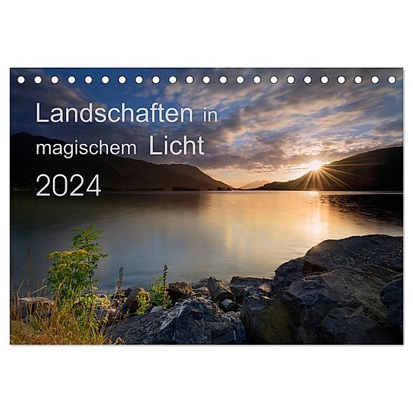 Landschaften im magischen Licht (Tischkalender 2024 DIN A5 quer), CALVENDO Monatskalender, Chris Müller