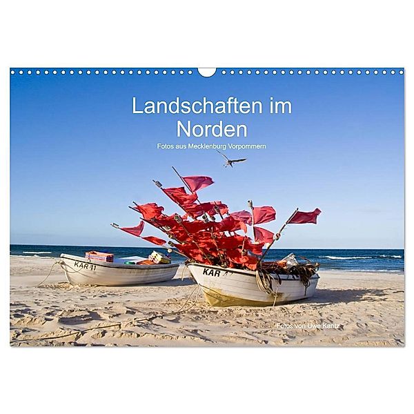 Landschaften im Norden (Wandkalender 2024 DIN A3 quer), CALVENDO Monatskalender, Uwe Kantz