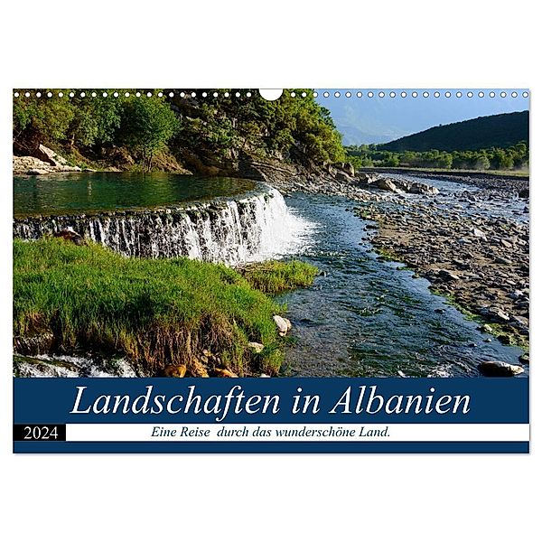 Landschaften in Albanien (Wandkalender 2024 DIN A3 quer), CALVENDO Monatskalender, Frauke Scholz