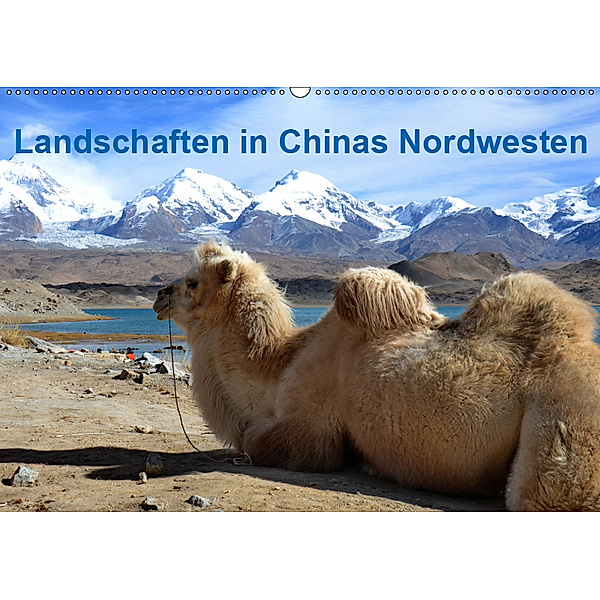 Landschaften in Chinas Nordwesten (Wandkalender 2019 DIN A2 quer), Ulrike Lindner