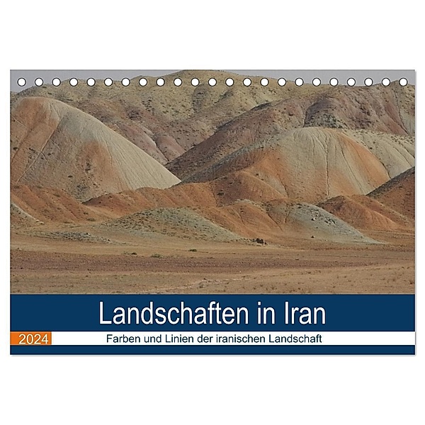 Landschaften in Iran - Farben und Linien der iranischen Landschaft (Tischkalender 2024 DIN A5 quer), CALVENDO Monatskalender, Teresa Di Fonzo