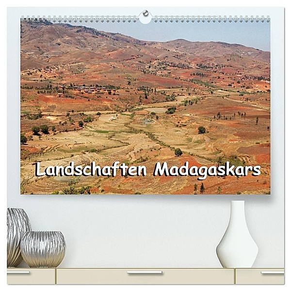 Landschaften Madagaskars (hochwertiger Premium Wandkalender 2024 DIN A2 quer), Kunstdruck in Hochglanz, Willy Brüchle