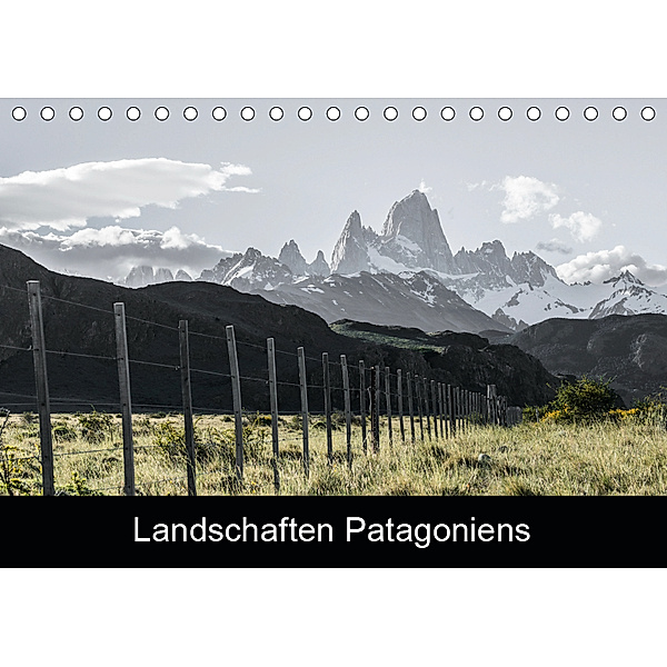 Landschaften PatagoniensAT-Version (Tischkalender 2019 DIN A5 quer), Stefan Brunner