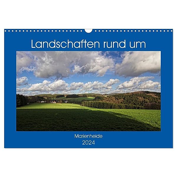 Landschaften rund um Marienheide (Wandkalender 2024 DIN A3 quer), CALVENDO Monatskalender, Detlef Thiemann