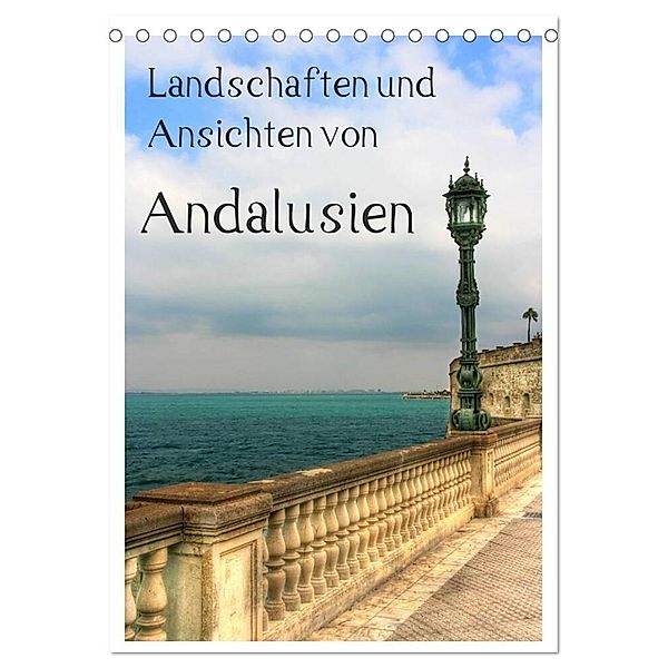 Landschaften und Ansichten von Andalusien (Tischkalender 2024 DIN A5 hoch), CALVENDO Monatskalender, Paul Michalzik