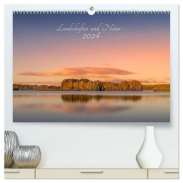 Landschaften und Natur 2024 (hochwertiger Premium Wandkalender 2024 DIN A2 quer), Kunstdruck in Hochglanz, Morgengraus - Renee Söhner