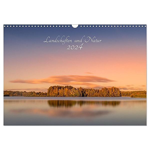 Landschaften und Natur 2024 (Wandkalender 2024 DIN A3 quer), CALVENDO Monatskalender, Morgengraus - Renee Söhner