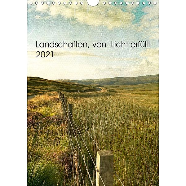 Landschaften, von Licht erfüllt (Wandkalender 2021 DIN A4 hoch), Susan Brooks-Dammann