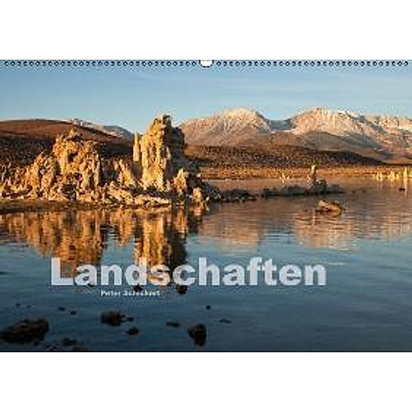 Landschaften (Wandkalender 2015 DIN A2 quer), Peter Schickert