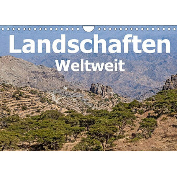 Landschaften - Weltweit (Wandkalender 2022 DIN A4 quer), Thomas Leonhardy