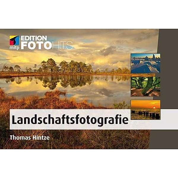 Landschaftsfotografie, Thomas Hintze