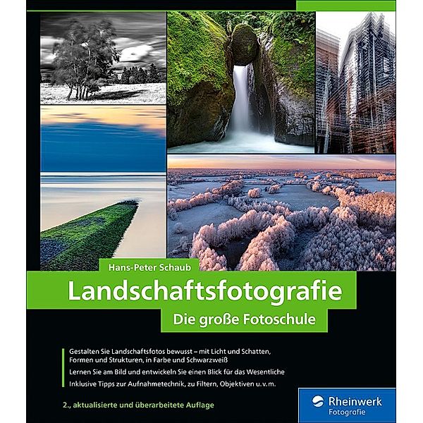 Landschaftsfotografie / Rheinwerk Fotografie, Hans-Peter Schaub