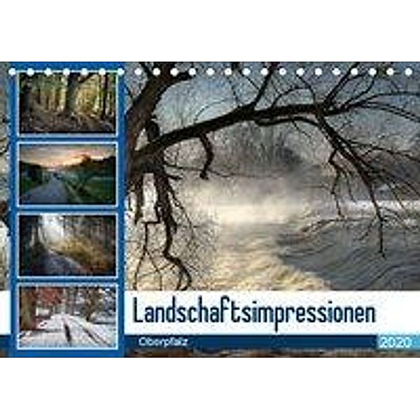 Landschaftsimpressionen Oberpfalz (Tischkalender 2020 DIN A5 quer), Hans Zitzler Teublitz