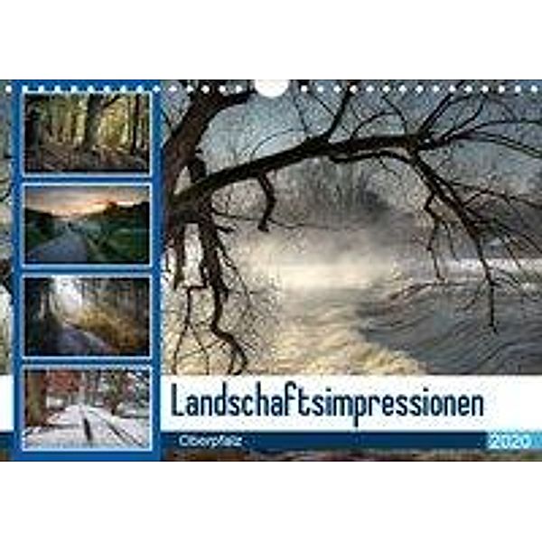 Landschaftsimpressionen Oberpfalz (Wandkalender 2020 DIN A4 quer), Hans Zitzler Teublitz
