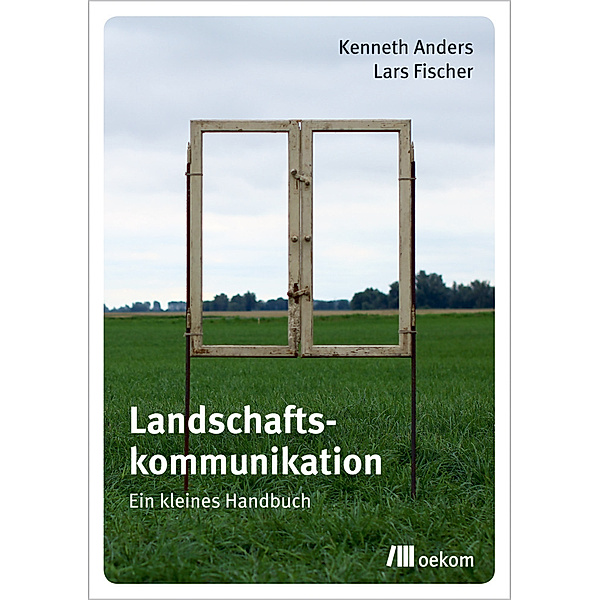 Landschaftskommunikation, Kenneth Anders, Lars Fischer