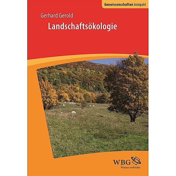 Landschaftsökologie, Gerhard Gerold